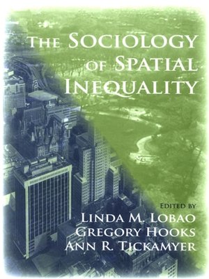 cover image of The Sociology of Spatial Inequality